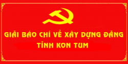 Giải báo chí về xây dựng Đảng tỉnh Kon Tum